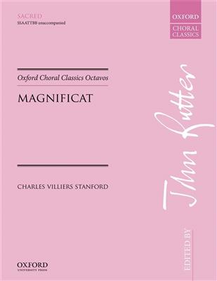 Charles Villiers Stanford: Magnificat Op.164: Chœur Mixte et Accomp.