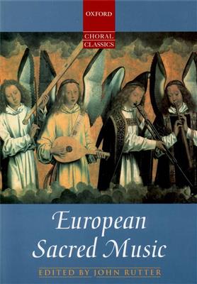 John Rutter: European Sacred Music: Chœur Mixte et Accomp.