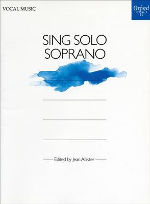 Jean Allister: Sing Solo Soprano: Solo pour Chant