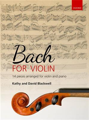 Kathy Blackwell: Bach for Violin: Violon et Accomp.