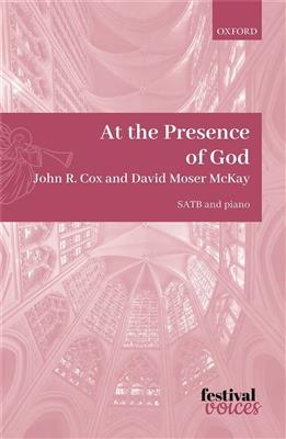 Randy Cox: At the Presence of God: Chœur Mixte et Piano/Orgue