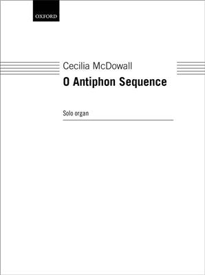 Cecilia McDowall: O Antiphon Sequence