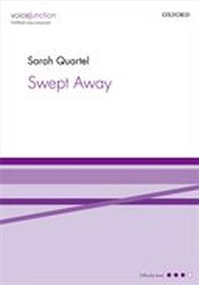 Sarah Quartel: Swept Away: Chœur Mixte A Cappella