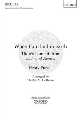 Henry Purcell: When I Am Laid In Earth: Chœur Mixte A Cappella