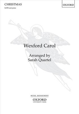 Sarah Quartel: Wexford Carol: Chœur Mixte et Piano/Orgue