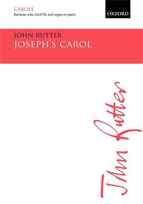 John Rutter: Joseph's Carol: Chœur Mixte et Ensemble