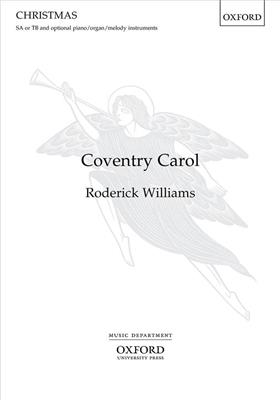 Roderick Williams: Coventry Carol: Chœur Mixte et Accomp.