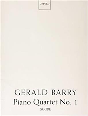 Gerald Barry: Piano Quartet No. 1: Cordes (Ensemble)