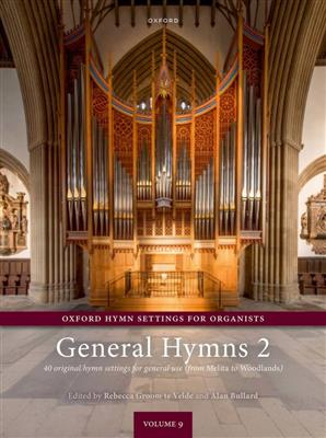 Rebecca Groom te Velde: Oxford Hymn Settings for Organists:General Hymns 2: Orgue