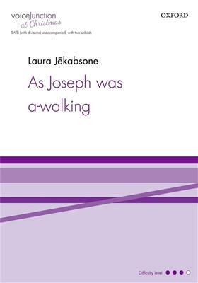 Laura Jekabsone: As Joseph was a-walking: Chœur Mixte A Cappella