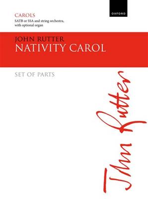 John Rutter: Nativity Carol: Chœur Mixte et Ensemble
