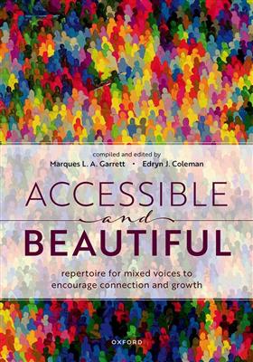 Accessible and Beautiful ( Paperback ): Chœur Mixte et Piano/Orgue