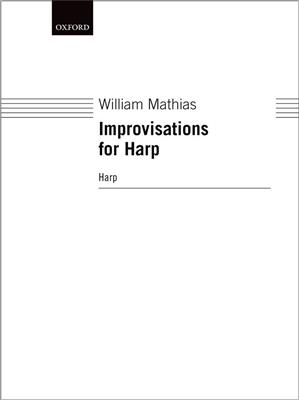 William Mathias: Improvisations For Harp: Solo pour Harpe