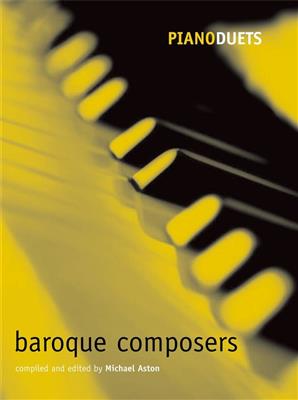 Michael Aston: Piano Duets: Baroque Composers: Duo pour Pianos