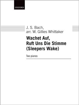 Johann Sebastian Bach: Sleepers Wake!: (Arr. Whittaker): Duo pour Pianos