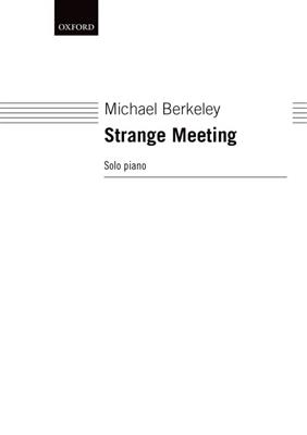 Michael Berkeley: Strange Meeting: Solo de Piano