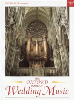 Oxford Book Of Wedding Music: Orgue