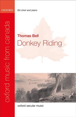 Thomas Bell: Donkey Riding - SA/Piano Accompaniment: Chœur Mixte et Accomp.