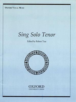 Robert Tear: Sing Solo Tenor: Solo pour Chant