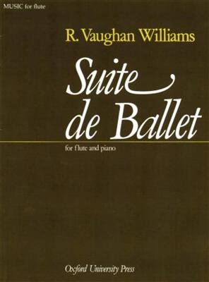 Ralph Vaughan Williams: Suite De Ballet: Flûte Traversière et Accomp.