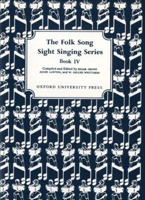 Edgar Crowe: Folk Song Sight Singing Book 4: Solo pour Chant