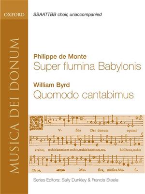 Philippe de Monte: Super Flumina Babylonis and Quomodo Cantabimus: Chœur Mixte et Accomp.