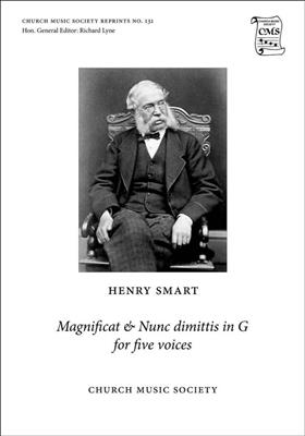 Henry Smart: Magnificat and Nunc dimittis in G for five voices: Chœur Mixte et Accomp.