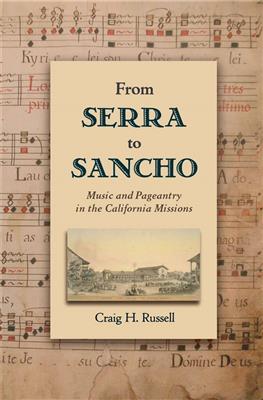 Craig H. Russell: From Serra to Sancho