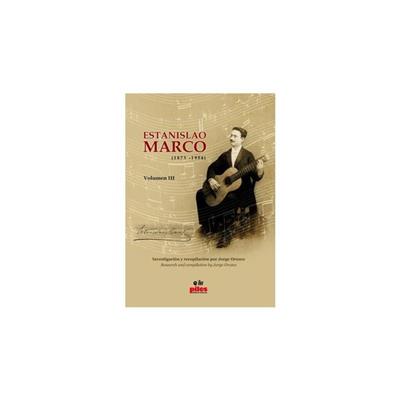 Estanislao Marco: Estanislao Marco Vol. 3: Solo pour Guitare