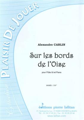 Sur Les Bords de L'Oise: Flûte Traversière et Accomp.