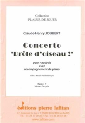 Claude-Henry Joubert: Concerto Drole D'Oiseau: Hautbois et Accomp.