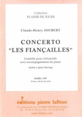 Claude-Henry Joubert: Concerto Les Fiancailles: Violoncelle et Accomp.