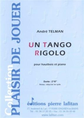 André Telman: Un Tango Rigolo: Solo de Piano