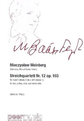 Mieczyslaw Weinberg: Streichquartett Nr 12 Opus 103: Cordes (Ensemble)