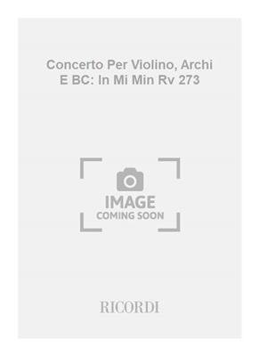 Antonio Vivaldi: Concerto Per Violino, Archi E BC: In Mi Min Rv 273: Cordes (Ensemble)