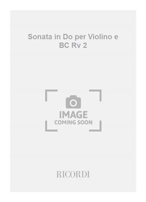 Antonio Vivaldi: Sonata in Do per Violino e BC Rv 2: Violon et Accomp.
