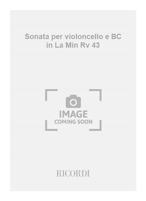 Antonio Vivaldi: Sonata per violoncello e BC in La Min Rv 43: Violoncelle et Accomp.
