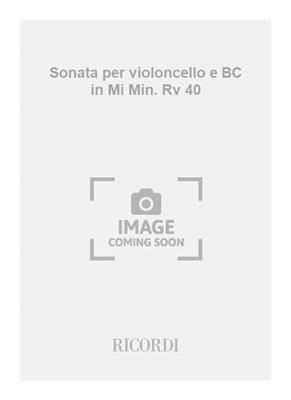 Antonio Vivaldi: Sonata per violoncello e BC in Mi Min. Rv 40: Violoncelle et Accomp.