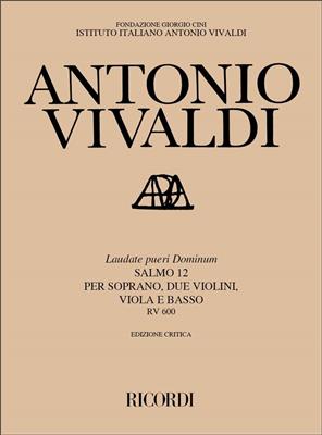 Antonio Vivaldi: Laudate Pueri Dominum. Salmo 112 Rv 600: Chant et Autres Accomp.