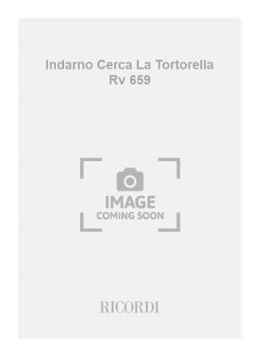 Antonio Vivaldi: Indarno Cerca La Tortorella Rv 659: Chant et Piano