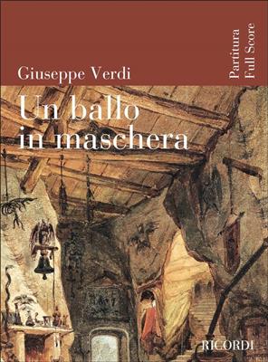 Giuseppe Verdi: Un ballo in maschera: Chœur Mixte et Ensemble