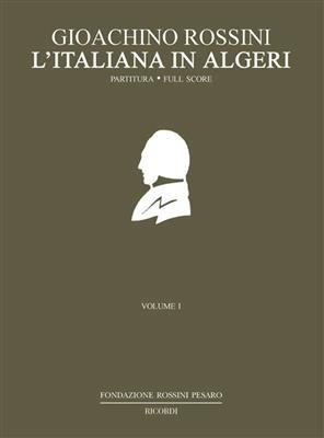 Gioachino Rossini: L'Italiana In Algeri: Chœur Mixte et Ensemble