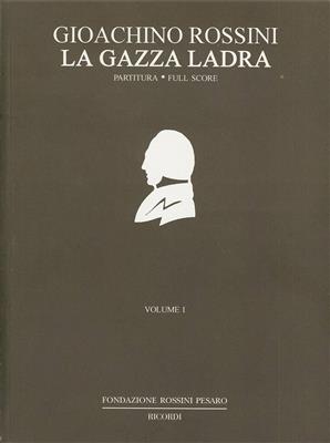 Gioachino Rossini: La gazza ladra: Chœur Mixte et Ensemble