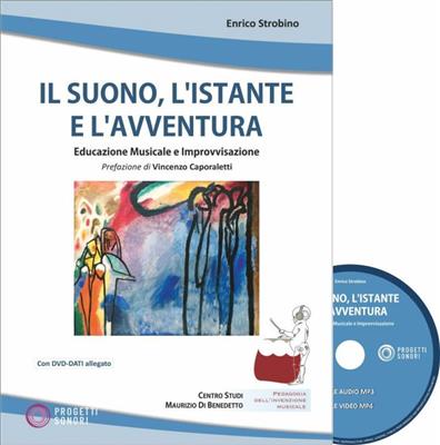 Il Suono, l'Istante e l'Avventura