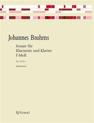 Johannes Brahms: Brahms Sonate F-Moll Op. 120 Nr. 1: Clarinette et Accomp.