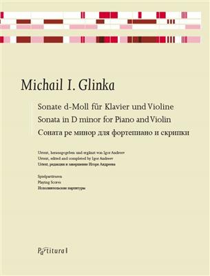 Michail I. Glinka: Sonate d-Moll für Klavier und Violine: Violon et Accomp.