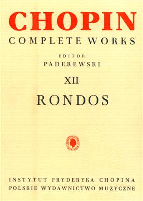 Frédéric Chopin: Complete Works XII: Rondos: Solo de Piano