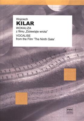 Wojciech Kilar: The Vocalise From The Film Ninth Gate: Chant et Piano