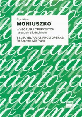 Stanislaw Moniuszko: Selected Arias From Operas: Chant et Piano