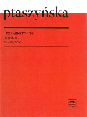 Marta Ptaszynska: The Twittering Tree: Xylophone